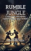 Rumble in the jungle (eBook, ePUB)