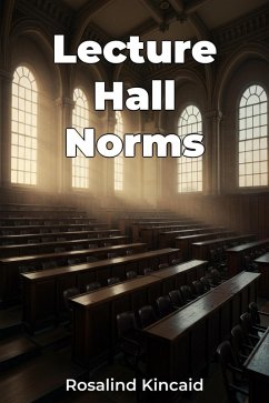 Lecture Hall Norms (eBook, ePUB) - Kincaid, Rosalind
