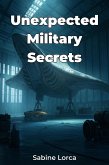 Unexpected Military Secrets (eBook, ePUB)