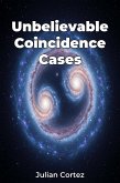 Unbelievable Coincidence Cases (eBook, ePUB)