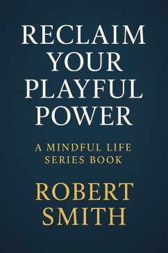 Cover Reclaim Your Playful Power (eBook, ePUB)