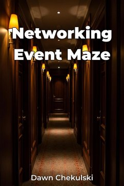 Networking Event Maze (eBook, ePUB) - Chekulski, Dawn