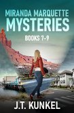 Miranda Marquette Mysteries - Books 7-9 (eBook, ePUB) Miranda Marquette Mysteries - Books 7-9 (eBook, ePUB)