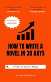 How to Write a Novel in 30 Days (eBook, ePUB)