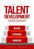 The Three Phases of Talent Development (eBook, ePUB) The Three Phases of Talent Development (eBook, ePUB)