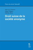 Droit suisse de la société anonyme (eBook, PDF) Droit suisse de la société anonyme (eBook, PDF)