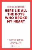 Here Lie All the Boys Who Broke My Heart (eBook, ePUB)
