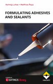 Formulating adhesives and sealants (eBook, ePUB) Formulating adhesives and sealants (eBook, ePUB)