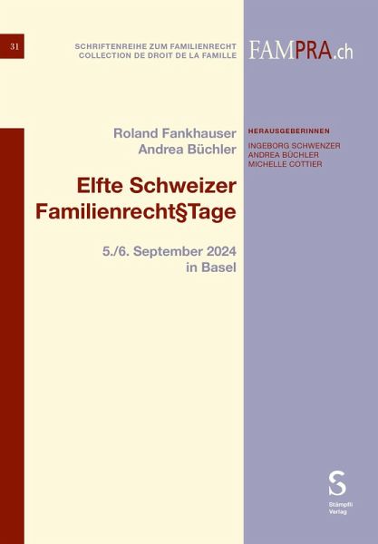 Elfte Schweizer Familienrecht§Tage (eBook, PDF) Elfte Schweizer Familienrecht§Tage (eBook, PDF)