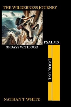 Cover THE WILDERNESS JOURNEY; PSALMS BOOK ONE