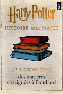 Cover À la découverte des matières enseignées à Poudlard (eBook, ePUB)