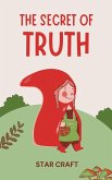 The Secret of Truth The Secret of Truth