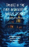 Shivers in the Dark Anthology of Horror Stories