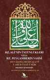 Hz. Alinin Üstünlükleri veya Hz. Peygamberin Vasisi Hz. Alinin Üstünlükleri veya Hz. Peygamberin Vasisi