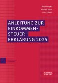Anleitung zur Einkommensteuererklärung 2025 Anleitung zur Einkommensteuererklärung 2025