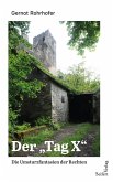 Der Tag X Der Tag X