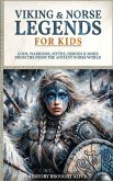 Viking & Norse Legends For Kids Viking & Norse Legends For Kids