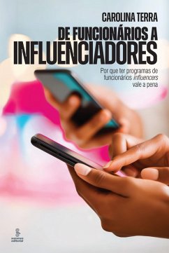 Cover De funcionários a influenciadores (eBook, ePUB)