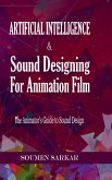 Artificial Intelligence & Sound Designing for Animation Film