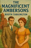 The Magnificent Ambersons(Illustrated) The Magnificent Ambersons(Illustrated)
