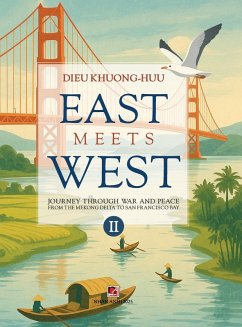 EAST meets WEST (Volume 2 - hardcover - color - 2025 revision) - Huu Dieu, Khuong