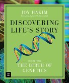 Discovering Life's Story: The Birth of Genetics Discovering Life's Story: The Birth of Genetics