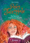 Ruby Fairygale (Band 8) - Das Buch der vergessenen Wunder (eBook, ePUB)