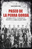 Paseo de la Perra Gorda Paseo de la Perra Gorda