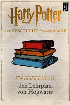 Cover Eine Reise durch den Lehrplan von Hogwarts (eBook, ePUB)