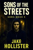 Sons of the Streets (eBook, ePUB) Sons of the Streets (eBook, ePUB)