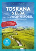 Toskana & Elba mit dem Wohnmobil (eBook, ePUB) Toskana & Elba mit dem Wohnmobil (eBook, ePUB)