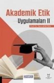 Akademik Etik Uygulamalari 2 Akademik Etik Uygulamalari 2
