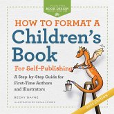 How to Format a Children's Book for Self-Publishing How to Format a Children's Book for Self-Publishing