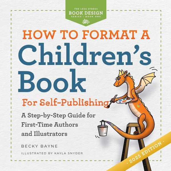 How to Format a Children's Book for Self-Publishing How to Format a Children's Book for Self-Publishing