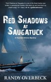 Red Shadows at Saugatuck Red Shadows at Saugatuck
