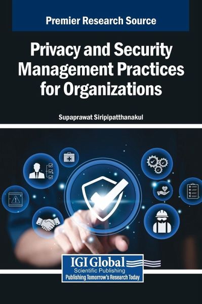 Privacy and Security Management Practices for Organizations Privacy and Security Management Practices for Organizations