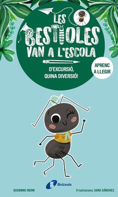 Cover Les bestioles van a l'escola, 4. D'excursió, quina diversió!
