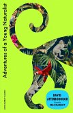 Adventures of a Young Naturalist Adventures of a Young Naturalist