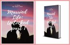 Married Life-Unlocked (eBook, ePUB)