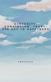 Sincerity, Conviction, Trust: The Key to Happiness (eBook, ePUB)