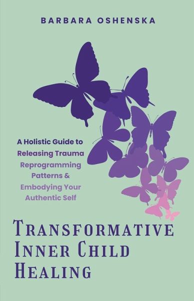 Transformative Inner Child Healing Transformative Inner Child Healing