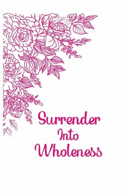 Cover Surrender into Wholeness Guided Journal