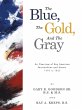 The Blue, The Gold, And The Gray - Bild 1