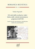 Gli esiti delle occlusive velari latine nelle varietà retoromanze grigionesi dell'AIS (eBook, ePUB)
