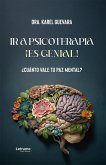 Ir a psicoterapia ¡es genial! (eBook, ePUB) Ir a psicoterapia ¡es genial! (eBook, ePUB)