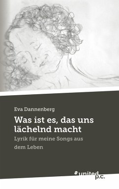 Cover Was ist es, das uns lächelnd macht (eBook, ePUB)