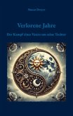 Verlorene Jahre
