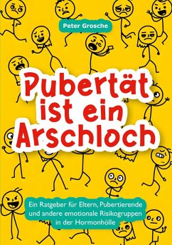 Pubertät ist ein Arschloch Pubertät ist ein Arschloch