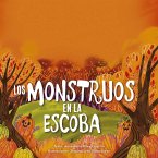Monstruos En La Escoba, Los