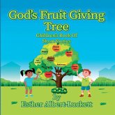 God's Fruit Giving Tree God's Fruit Giving Tree